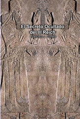 El Secreto Ocultado del III Reich